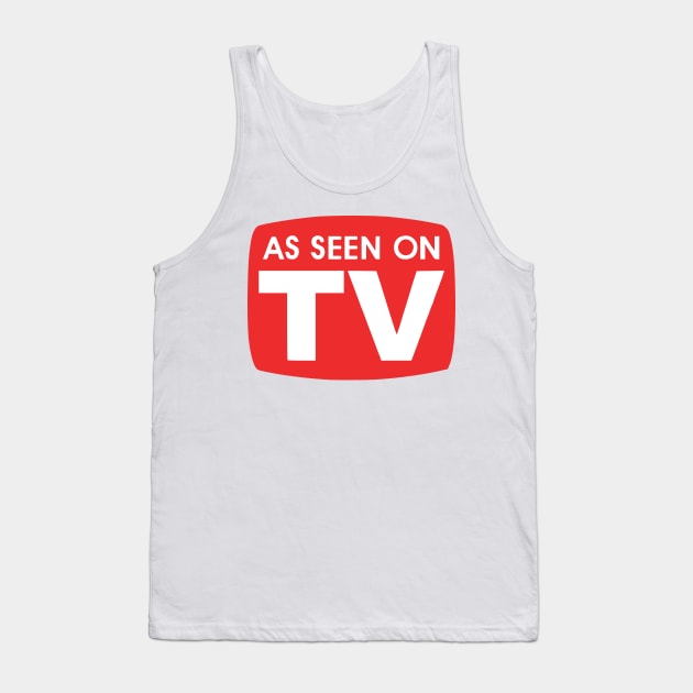 As seen on TV Logo Tank Top by Pablo_jkson